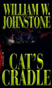 book cover of Cat's Cradle by William W. Johnstone