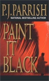 book cover of Paint It Black by P. J. Parrish