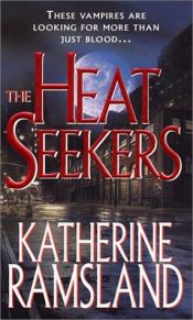 book cover of The Heat Seekers by Katherine Ramsland