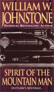 book cover of Spirit of the Mountain Man by William W. Johnstone