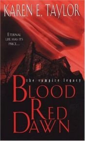 book cover of Blood red dawn by Karen E. Taylor