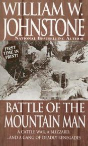 book cover of Battle Of The Mountain Man by William W. Johnstone