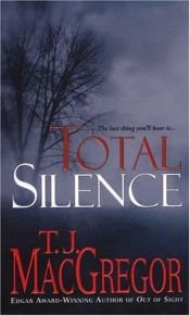 book cover of Total Silence (Tango Key Mysteries) by T. J. MacGregor