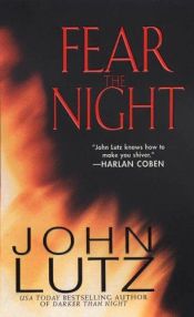 book cover of Fear The Night by John Lutz