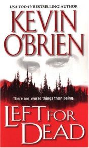 book cover of Left For Dead by Kevin O'Brien