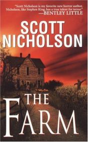 book cover of (Nicholson) The Farm by Scott Nicholson