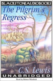 book cover of The Pilgrim's Regress by ק.ס. לואיס