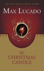 book cover of The Christmas candle by Max Lucado