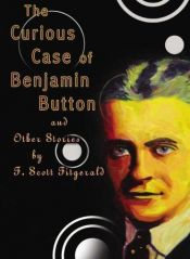 book cover of El curioso caso de Benjamin Button; El diamante tan grande como el Ritz by F. Scott Fitzgerald