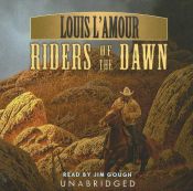 book cover of Riders of the Dawn by Ludovicus L'Amour