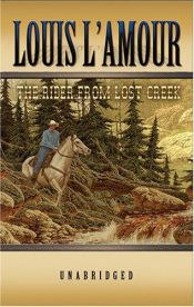 book cover of Rider of Lost Creek by Louis L'Amour