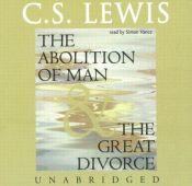 book cover of The Abolition of Man & the Great Divorce by C.S. Lewis