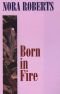 Born in Fire (Born in Trilogy, Book 1)