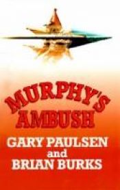 book cover of Murphy's Ambush (Walker Western) by Γκάρυ Πόλσεν