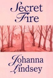 book cover of Secret fire by Джоанна Линдсей