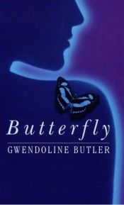 book cover of Butterfly by Gwendoline Butler