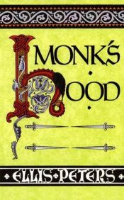 book cover of Monk's Hood [The Third Chronicle of Brother Cadfael] by Елис Питърс