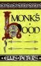 Monk's Hood [The Third Chronicle of Brother Cadfael]