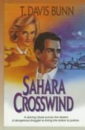 book cover of Sahara Crosswind (Rendezvous with Destiny #3) by T. Davis Bunn