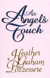 book cover of An Angel's Touch by Heather Graham Pozzessere