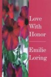 book cover of Love with Honor by Emilie Loring