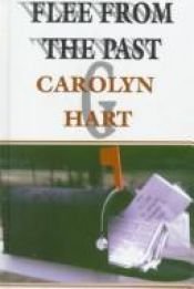 book cover of Flee from the Past (Five Star First Edition Mystery Series) by Carolyn Hart