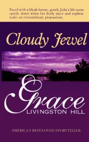 book cover of Cloudy Jewel (Grace Livingston Hill #84) by Grace Livingston Hill