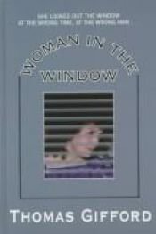 book cover of Woman in the Window (Five Star First Edition Mystery Series) by Thomas Gifford