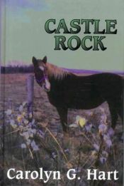 book cover of Castle Rock by Carolyn Hart