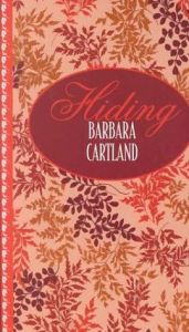 book cover of Hiding (A New Camfield Novel of Love) by Barbara Cartland