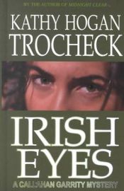 book cover of Irish Eyes - (Callahan Garrity) by Mary Kay Andrews