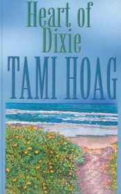 book cover of Heart of Dixie by Tami Hoag