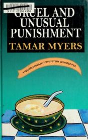 book cover of Gruel and Unusual Punishment (Pennsylvania Dutch Mysteries - Book 10) by Tamar Myers