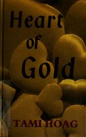 book cover of Heart of gold by Tami Hoag