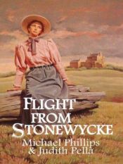 book cover of Flight from Stonewycke (Stonewycke Trilogy #2) by Michael Phillips