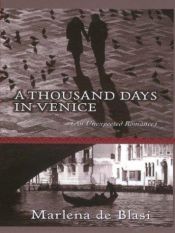book cover of A Thousand Days in Venice by Marlena De Blasi