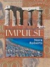 book cover of Impulse by Νόρα Ρόμπερτς