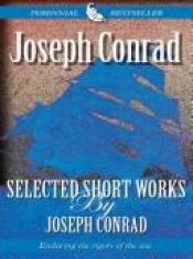 book cover of Selected Short Works By Joseph Conrad by ג'וזף קונרד
