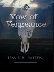 book cover of Vow of Vengeance by Lewis B. Patten