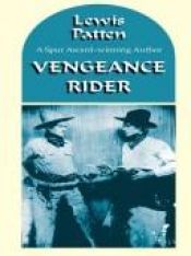 book cover of Vengeance Rider by Lewis B. Patten