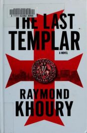 book cover of Ultimul Templier by Raymond Khoury