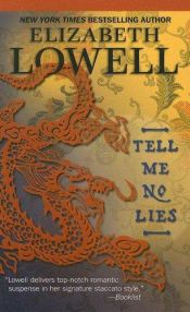 book cover of Tell Me No Lies (STP - Mira) by Elizabeth Lowell
