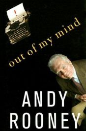 book cover of Out of my mind by Andy Rooney