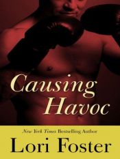 book cover of Causing Havoc by ローリ・フォスター