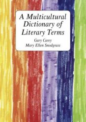 book cover of A Multicultural Dictionary of Literary Terms by Gary Carey