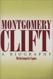 book cover of Montgomery Clift by Michelangelo Capua