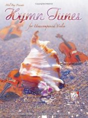 book cover of Mel Bay Hymn Tunes for Unaccompanied Violin by Marilyn Carlson
