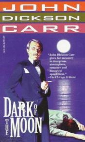 book cover of Dark of the Moon by ג'ון דיקסון קאר