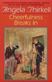 book cover of Cheerfulness Breaks in by Angela Mackail Thirkell