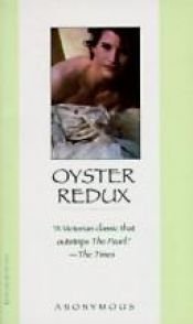 book cover of Oyster Redux by Anonymous